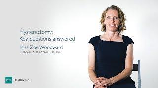 BMI Healthcare's Miss Zoe Woodward discusses Hysterectomy treatment