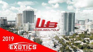 EXOTICS AT LAS OLAS WITH WHEELS BOUTIQUE 2019