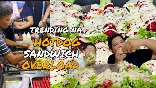 TRENDING NA HOTDOG SANDWICH OVERLOAD SA DIVISORIA MANILA MUKBANG