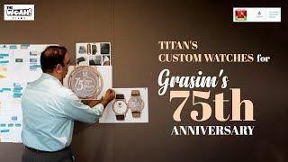 Celebrating 75 Years of Grasim with Titan's Custom Watches | Woah Films Production