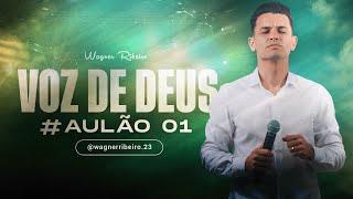 Wagner Ribeiro | Voz de Deus (Aulão especial #01)