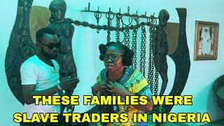 Meet Two Families Of Nigerian Transatlantic Slave Traders