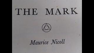 The Mark by Maurice Nicoll, parts 1 & 2