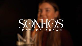 Sonhos - Esther Durán