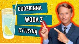 Prawdziwy powód, dla którego warto pić wodę z cytryną każdego dnia