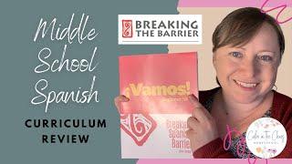 SPANISH CURRICULUM FOR MIDDLE SCHOOLERS | Comprehensive Look Inside of Breaking the Barrier Spanish