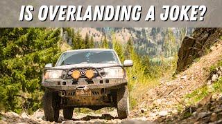 Doubling Down on My Thoughts About Overlanding - It's Still a Grift