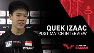 Quek Izaac R64 Post Match Interview | Singapore Smash 2023