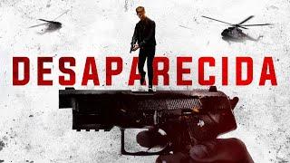 Desaparecida | Acción | Suspenso | Peliculas Completas en Espanol Latino