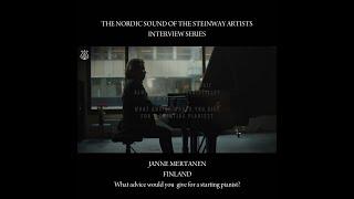 The Nordic Sound of the Steinway Artist - Janne Mertanen  - Piece of advice for the beginners.