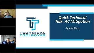Quick Technical Talk AC Mitigation with Joe Pikas by Technical Toolboxes