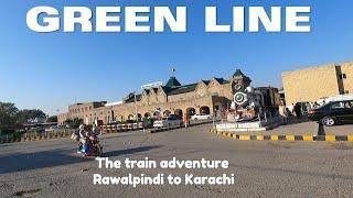 TRAVEL BY TRAIN RAWALPINDI TO KARACHI | PAKISTAN RAILWAYS | GREEN LINE TRAIN