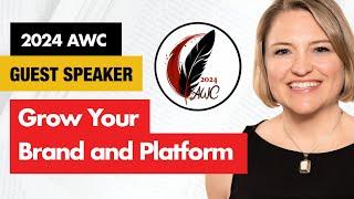 How to Use Your Book to Grow Your Brand and Author Platform - Author Writing Conference