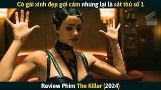 [Review Phim] Cô Gái Xinh Đẹp Gợi Cảm Nhưng Lại Là Sát Thủ Số 1