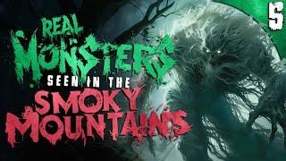 5 REAL Monsters Seen in the Smoky Mountains!