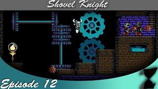 Shovel Knight [HD] - Episode 12: Furiosity Intensifies