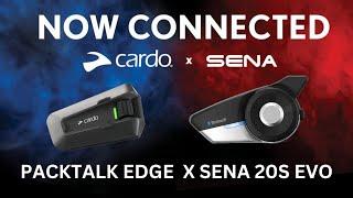 Cardo PackTalk Edge & Sena 20S Evo Connectivity