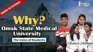 Why Omsk State Medical University Russia - Listen the Voice️ of Our Future Doctors🩺