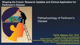 Pathophysiology of Parkinson's Disease | 2019 Udall Center Research Symposium