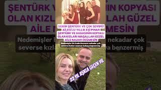 SEMİH ŞENTÜRK VE ÇOK KIYMET VERDİĞİ AİLESİ 22 YILLİK ESİ PINAR ŞENTÜRK VE BABASINI KOPYASI OLAN..