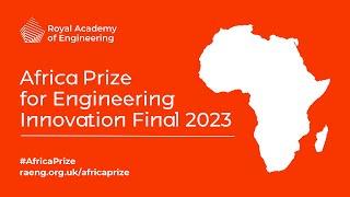 2023 Africa Prize for Engineering Innovation Final Event