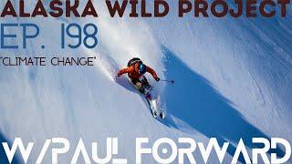 AWP Episode 198 "Climate Change: w/Paul Forward