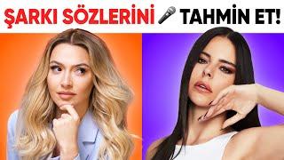 ŞARKI SÖZLERİNİ TAHMİN ET | SÖZLERİ BİLEBİLİR MİSİN?