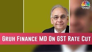 GST Rate Cut Will Not Have Significant Impact On Disbursements In Q4, Says Gruh Finance