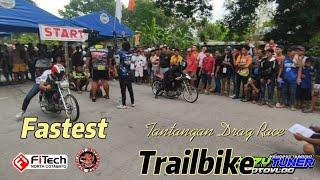 Battle of the Fastest Trailbike Tantangan Drag Race