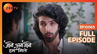 Raghav ने Dhruv को कहाँ delivery job छोड़ने के लिए  | Jaane Anjane Hum Mile | Full Ep. 65 | ZEE TV