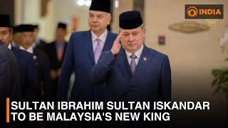 Sultan Ibrahim Sultan Iskandar to be Malaysia's new king | DD India News Hour