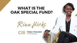 S7:E8 | What Is The OAK Special Fund? | Rina Hicks | #CiS