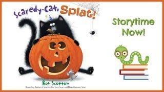 Scaredy Cat, Splat - By Rob Scotton | Kids Books Read Aloud