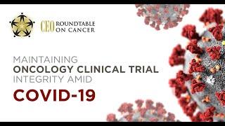 Maintaining oncology clinical trial integrity amid COVID-19