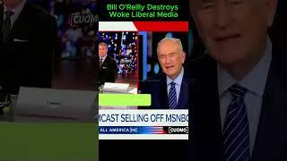 Bill O'Reilly Destroys Woke Liberal Media