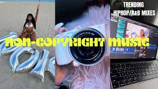 FREE HIPHOP/R&B COPYRIGHT PLAYLIST FOR CREATORS/VLOGGERS