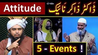 ️ Dr. Zakir Naik حفظہ اللہ Attitude Vs Pashtun Girl ?  5_Events in Pakistan ?  Engr. Muhammad Ali