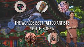 The World's Best Tattoo Artists: South Korea