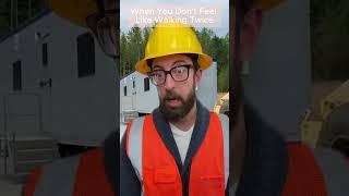 When You Don't Feel Like Walking Twice #adamrose #construction #workers