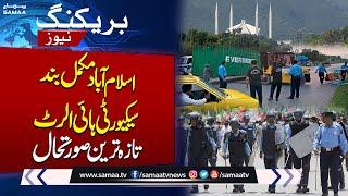 PTI Protest Call | Islamabad Sealed | Security High Alert | Latest Update | SAMAA TV