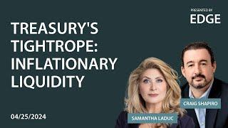 Treasury's Tightrope: Inflationary Liquidity