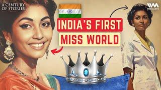 Reita Faria | From Medical Student to Miss World: 1st Indian Miss World | A Century of Stories | #43