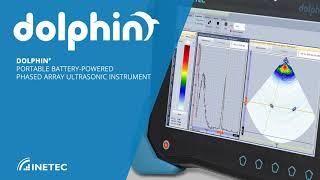 Dolphin P - INETEC Portable Phased-Array Ultrasonic Instrument Overview