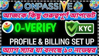 Onpassive Very important Update By Ash Sir || Onpassive New Update Today || Onpassive New Update ||