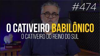 O cativeiro babilônico | O exílio babilônico | O cativeiro de Judá