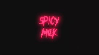 SpicyMilk Channel Trailer!