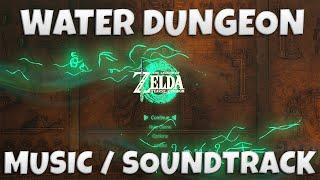 Water Dungeon | Music / Soundtrack from Legend of Zelda Tears of the Kingdom OST