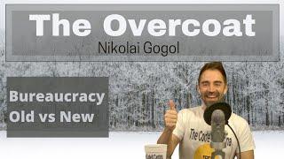 The Overcoat (The Cloak) by Nikolai Gogol - Short Story Summary, Analysis, Review