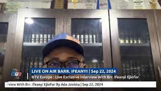 BTV Europe : Live Exclusive Interview With Brr. Ifeanyi Ejiofor By Ada Jovista | Sep 22, 2024