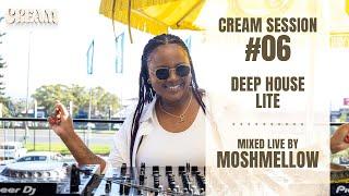 Cream Session #06 - Moshmellow | Deep House Lite